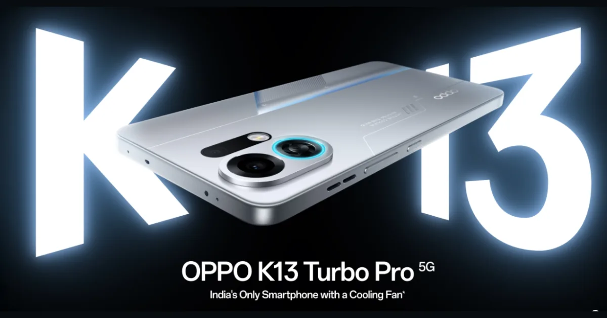 OPPO K13 Turbo 5G & Turbo Pro India Launch 2025 – Price, Features, Cooling Fan Technology & Gaming Review