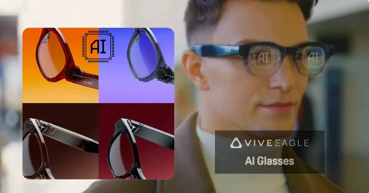 HTC Vive Eagle Smart Glasses: Meta की बादशाहत को चुनौती देने वाला गेम-चेंजर